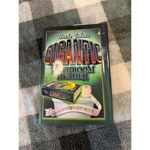 Uncle John's Gigantic Bathroom Reader Hardcover 2006 Omnibus Trivia Humor Book